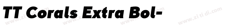 TT Corals Extra Bol字体转换